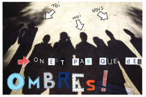 9- on est pas que des ombres.jpg