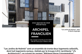 "Les jardins de Noémie" - Huitième point d'étape du parcours du CAUE 77 pour la collection de voyages Archipel Francilien - 2020