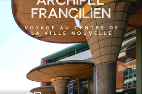Archistoire - Le parcours proposé par le CAUE des Yvelines à l'occasion de la collection Archipel Francilien 2021 est disponible sur notre application mobile à télécharger